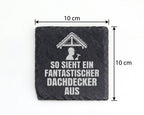 Schiefer Untersetzer Fantastischer Dachdecker Spruch - Geschenk Für Ha – Bild 4