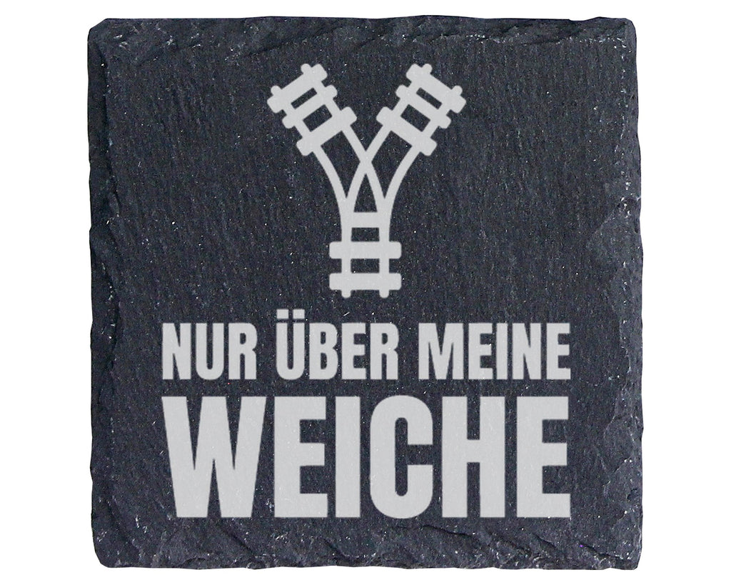 Schiefer Untersetzer Eisenbahn Nur Über Meine Weiche - Lustiges Gesche – Bild 1