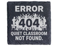 Schiefer Untersetzer Error 404 Classroom Not Found - Lustiges Geschenk – Bild 1