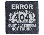 Schiefer Untersetzer Error 404 Classroom Not Found - Lustiges Geschenk – Bild 1