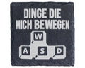 Schiefer Untersetzer Wasd Tasten Dinge Die Mich Bewegen - Geschenk Für – Bild 1