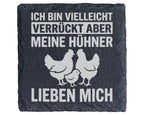 Schiefer Untersetzer Verrückt Aber Meine Hühner Lieben Mich - Lustiges – Bild 1