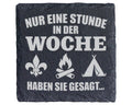 Schiefer Untersetzer Pfadfinder Nur Eine Stunde Woche Gesagt - Geschen – Bild 1