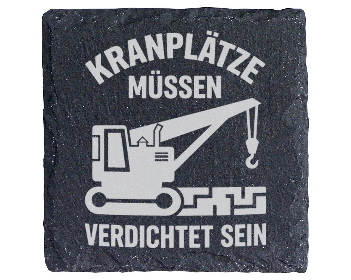 Schiefer Untersetzer Kranplätze Müssen Verdichtet Sein - Geschenk für  – Bild 1
