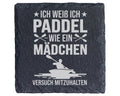 Schiefer Untersetzer Paddeln Wie Ein Mädchen Versuch Mitzuhalten - Lus – Bild 1