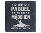 Schiefer Untersetzer Paddeln Wie Ein Mädchen Versuch Mitzuhalten - Lus – Bild 1