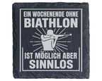 Schiefer Untersetzer Biathlon Ein Wochenende Ohne Ist Möglich Aber Sin – Bild 1