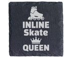 Schiefer Untersetzer Inline Skate Queen Spruch - Geschenk für Skaterin – Bild 1