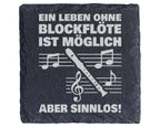 Schiefer Untersetzer Blockflöte Leben Ohne Sinnlos - Geschenk Für Musi – Bild 1