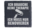 Schiefer Untersetzer Renovieren Keine Therapie - Geschenk für Handwerk – Bild 1