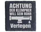 Schiefer Untersetzer Klempner Achtung Rohr Verlegen - Lustiges Geschen – Bild 1