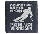 Schiefer Untersetzer Skifahrer Pisten Vermissen - Lustiges Geschenk fü – Bild 1