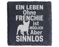 Schiefer Untersetzer Frenchie Spruch Leben Ohne Möglich Aber Sinnlos - – Bild 1