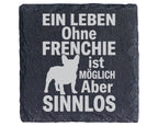 Schiefer Untersetzer Frenchie Spruch Leben Ohne Möglich Aber Sinnlos - – Bild 1