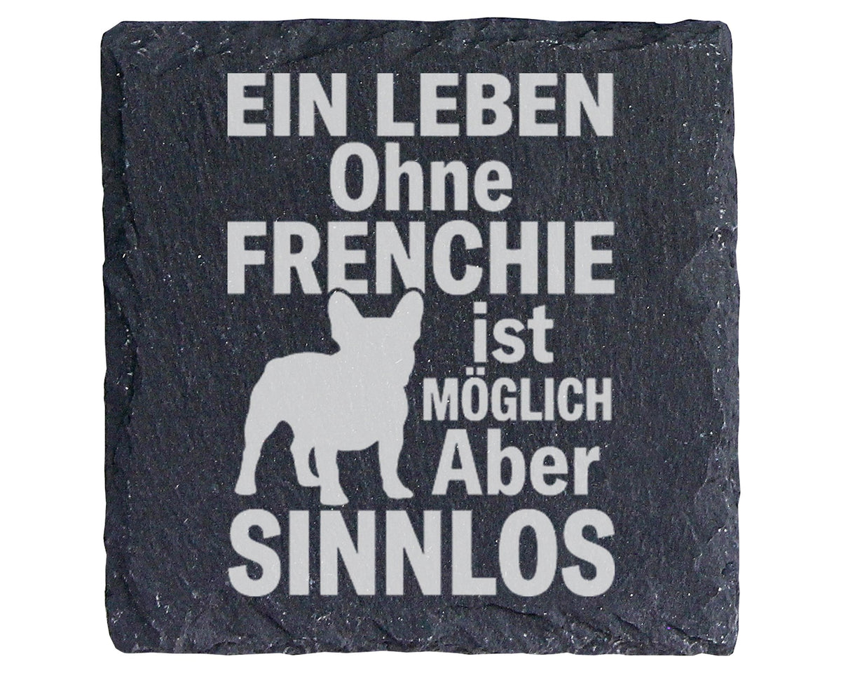 Schiefer Untersetzer Frenchie Spruch Leben Ohne Möglich Aber Sinnlos - – Bild 1