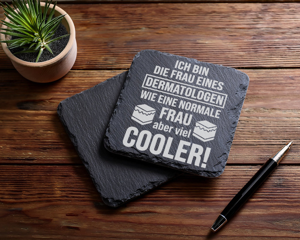 Schiefer Untersetzer Frau Eines Dermatologen Cooler Spruch - Geschenk  – Bild 5