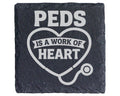 Schiefer Untersetzer Peds Is A Work Of Heart Stethoskop - Geschenk für – Bild 1