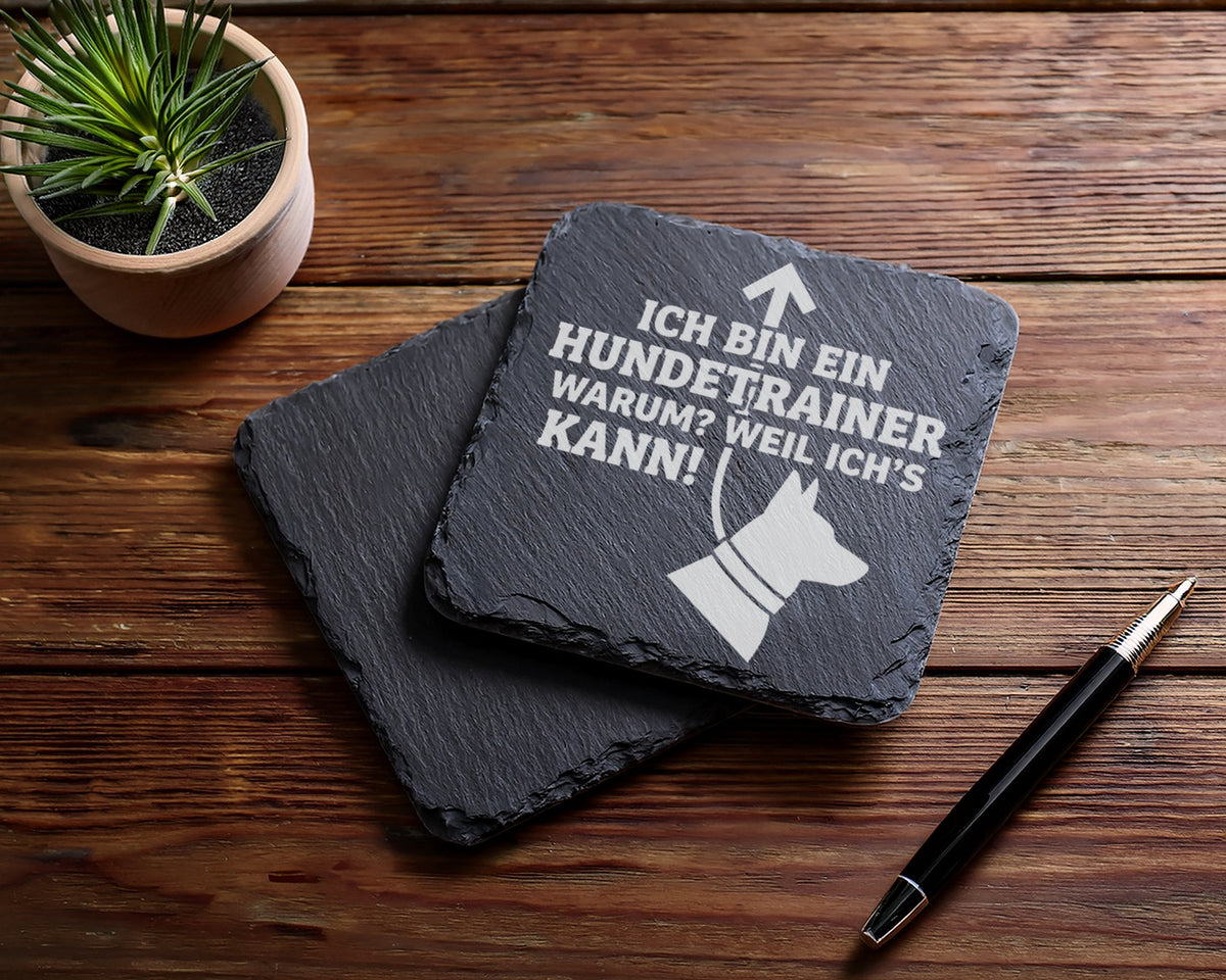 Schiefer Untersetzer Hundetrainer Weil Ichs Kann - Lustiges Geschenk f – Bild 5