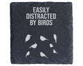 Schiefer Untersetzer Vögel Spruch Easily Distracted By Birds - Geschen – Bild 1