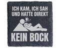 Schiefer Untersetzer Ich Kam Sah Und Hatte Direkt Kein Bock - Geschenk – Bild 1