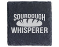 Schiefer Untersetzer Sourdough Whisperer - Lustiges Geschenk für Hobby – Bild 1
