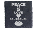 Schiefer Untersetzer Peace Love Sourdough Brot - Geschenk für Bäcker H – Bild 1