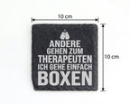Schiefer Untersetzer Boxen Statt Therapeuten - Lustiges Geschenk für B – Bild 4