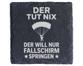 Schiefer Untersetzer Fallschirm Der Tut Nix Will Nur Springen - Lustig – Bild 1