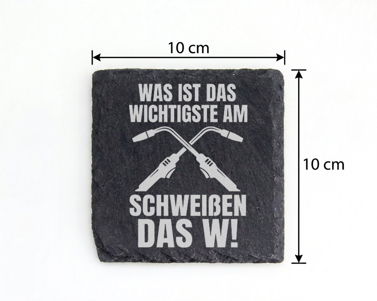Schiefer Untersetzer Wichtigste am Schweißen Ist Das W - Geschenk für  – Bild 4