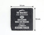 Schiefer Untersetzer Kosmetikerin Mit Lustigem Spruch - Geschenk für B – Bild 4