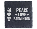 Schiefer Untersetzer Peace Love Badminton - Geschenk Für Badmintonspie – Bild 1