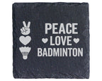 Schiefer Untersetzer Peace Love Badminton - Geschenk Für Badmintonspie – Bild 1