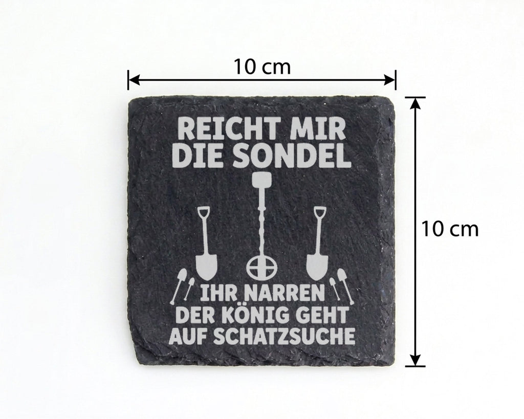Schiefer Untersetzer König Auf Schatzsuche Spruch - Geschenk Für Sondl – Bild 4