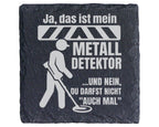 Schiefer Untersetzer Metalldetektor Spruch Du Darfst Nicht - Lustiges  – Bild 1