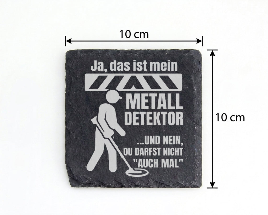 Schiefer Untersetzer Metalldetektor Spruch Du Darfst Nicht - Lustiges  – Bild 4