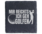 Schiefer Untersetzer Golfer Mir Reichts Ich Geh Golfen - Lustiges Gesc – Bild 1