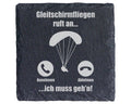 Schiefer Untersetzer Gleitschirmfliegen Ruft An Lustiger Spruch - Gesc – Bild 1