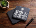Schiefer Untersetzer Regel 1 Historiker Hat Immer Recht - Lustiges Ges – Bild 5