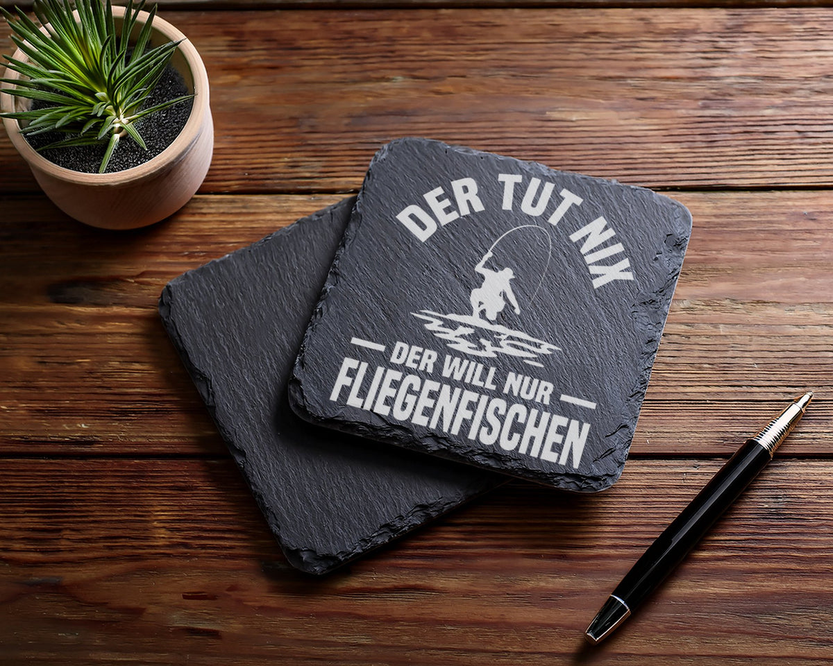 Schiefer Untersetzer Fliegenfischer Spruch Der Tut Nix Will Nur Fische – Bild 5