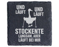 Schiefer Untersetzer Stockente Langsam Aber Läuft Bei Mir - Lustiges G – Bild 1