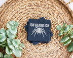 Schiefer Untersetzer Spinne Ich Glaub - Lustiges Geschenk für Spinnenl – Bild 3