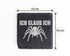 Schiefer Untersetzer Spinne Ich Glaub - Lustiges Geschenk für Spinnenl – Bild 4