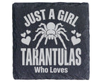 Schiefer Untersetzer Vogelspinne Just A Girl Loves Tarantulas - Gesche – Bild 1