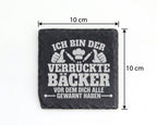 Schiefer Untersetzer Verrückter Bäcker Spruch - Lustiges Geschenk für  – Bild 4