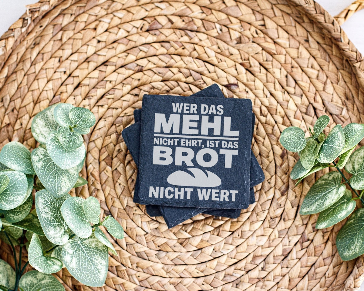 Schiefer Untersetzer Wer Das Mehl Nicht Ehrt Ist Brot Wert - Spruch Ge – Bild 3