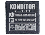 Schiefer Untersetzer Konditor Ich Habe Immer Recht - Lustiges Geschenk – Bild 1