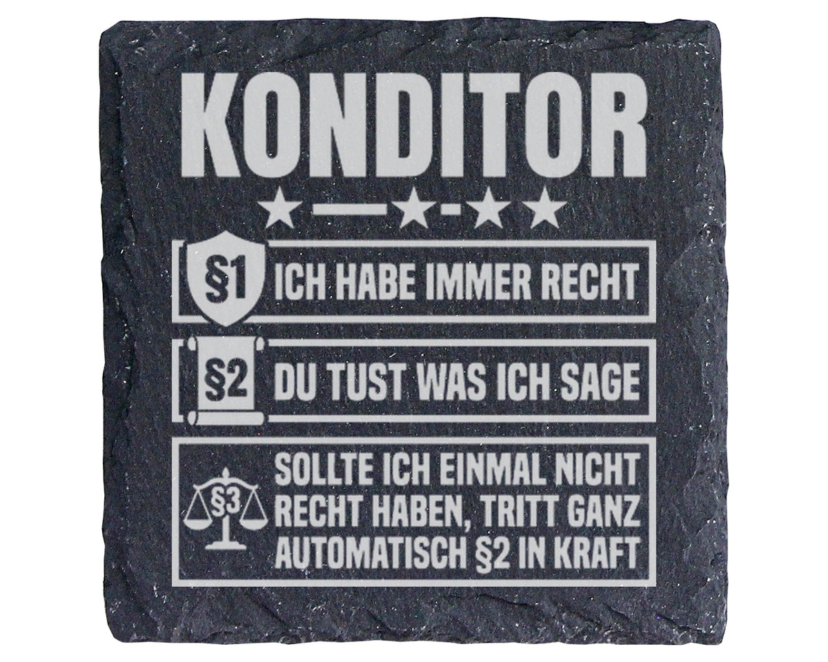 Schiefer Untersetzer Konditor Ich Habe Immer Recht - Lustiges Geschenk – Bild 1