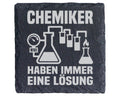 Schiefer Untersetzer Chemiker Haben Immer Eine Lösung - Geschenk für W – Bild 1