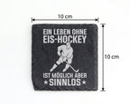 Schiefer Untersetzer Eishockey Spieler Leben Ohne Sinnlos Spruch - Ges – Bild 4