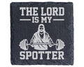Schiefer Untersetzer The Lord Is My Spotter - Lustiges Geschenk für Fi – Bild 1